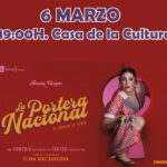 6 de Marzo – Teatro «La Portera Nacional»